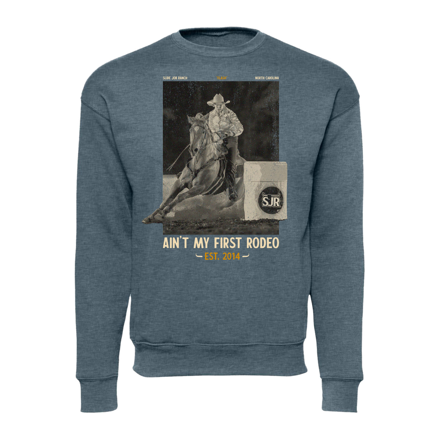 Ain't My First Rodeo Crewneck